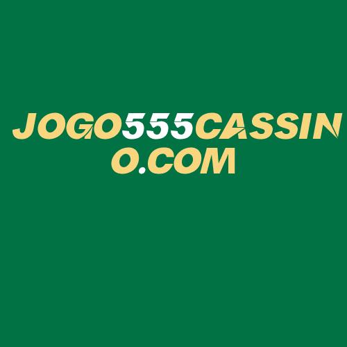 Logo da JOGO555CASSINO